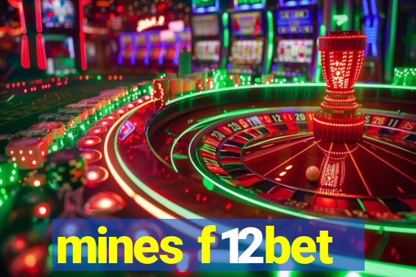 mines f12bet